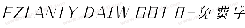 FZLANTY DAIW GB1 0字体转换